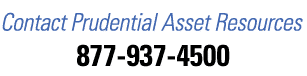 Contact Prudential Asset Resources
                 877-937-4500